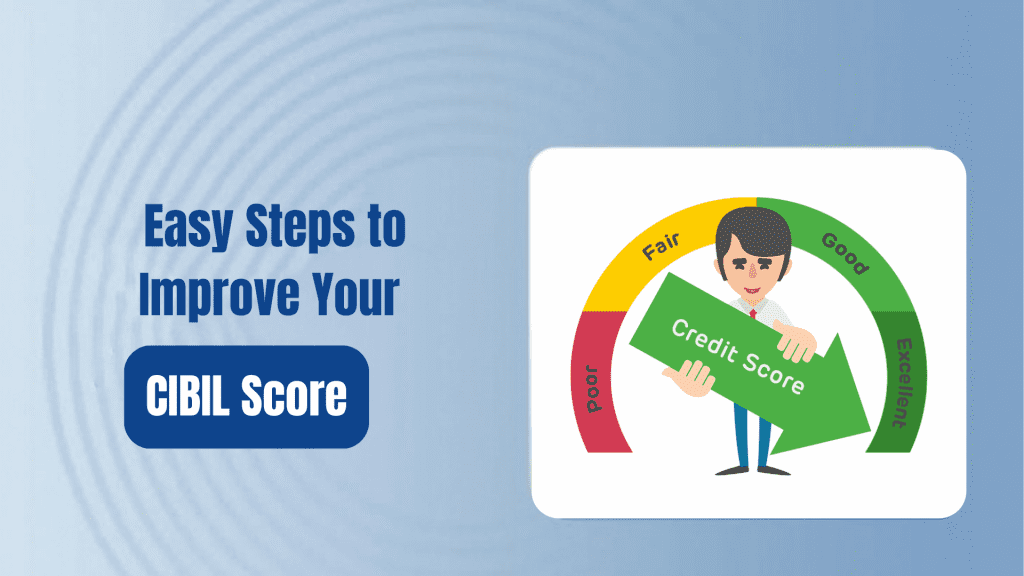 Easy Steps to Improve Your Credit Score